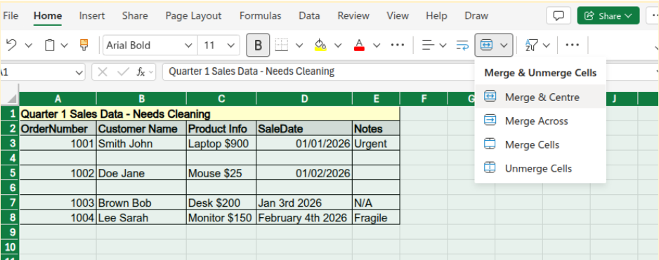 Click the Merge & Center icon (or click the dropdown and select Unmerge Cells) to disable any merged cells.