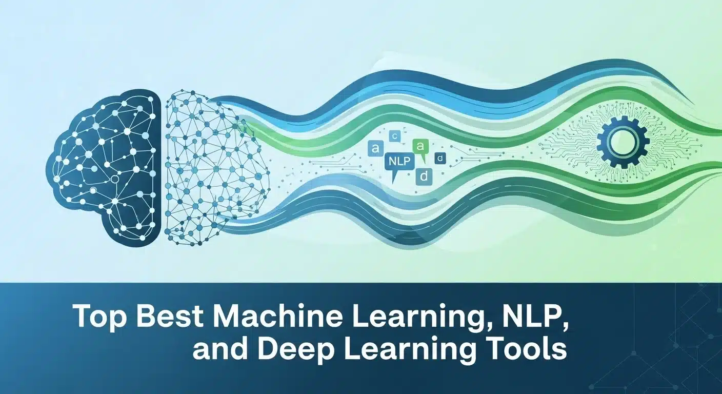 Machine Learning, Deep Learning and NLP Tools