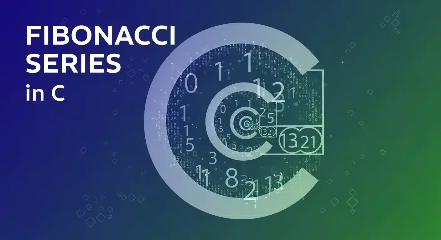 Fibonacci Series In C
