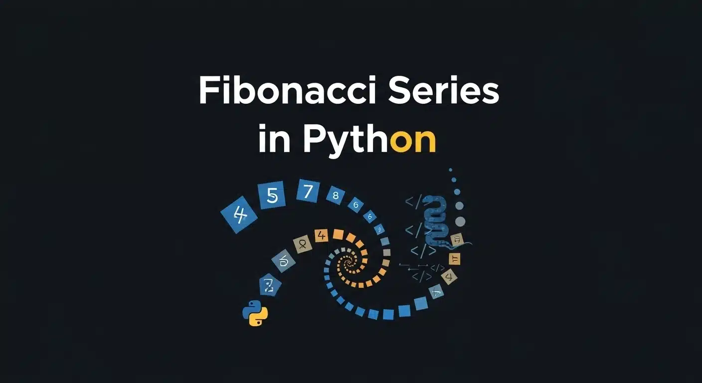 Fibonacci Series in Python