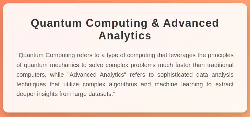 Quantum Computing & Advanced Analytics Definition