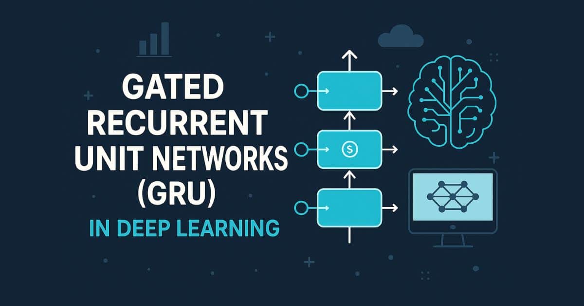 Gated recurrent unit network in deep learning