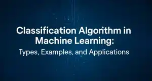 Classification Algorithm in Machine Learning