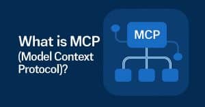 What is MCP (Model Context Protocol)?