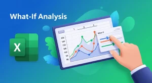 Guide to do What-If Analysis in Excel