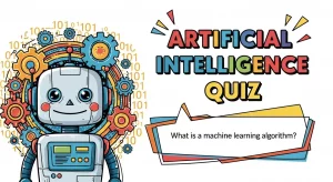 Artificial Intelligence Quiz