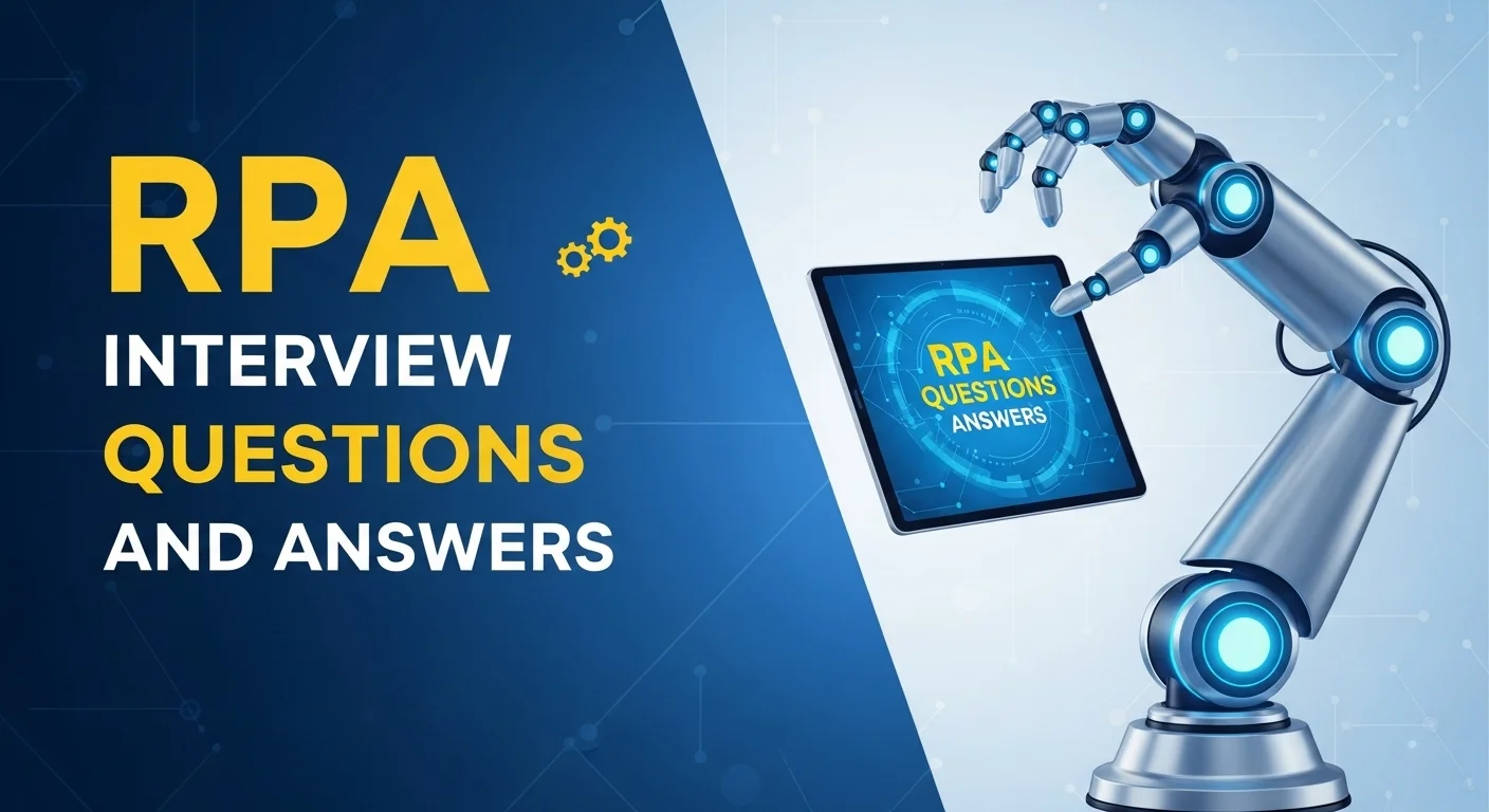 RPA Interview Questions and Answers