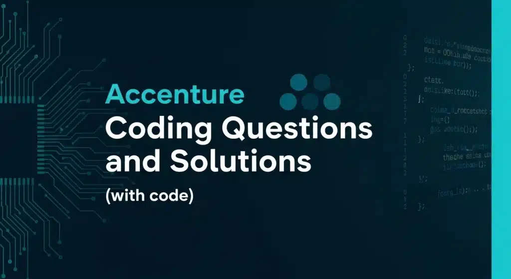 Accenture Coding Questions and Solutions