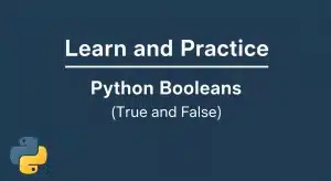 Python Booleans (True and False)