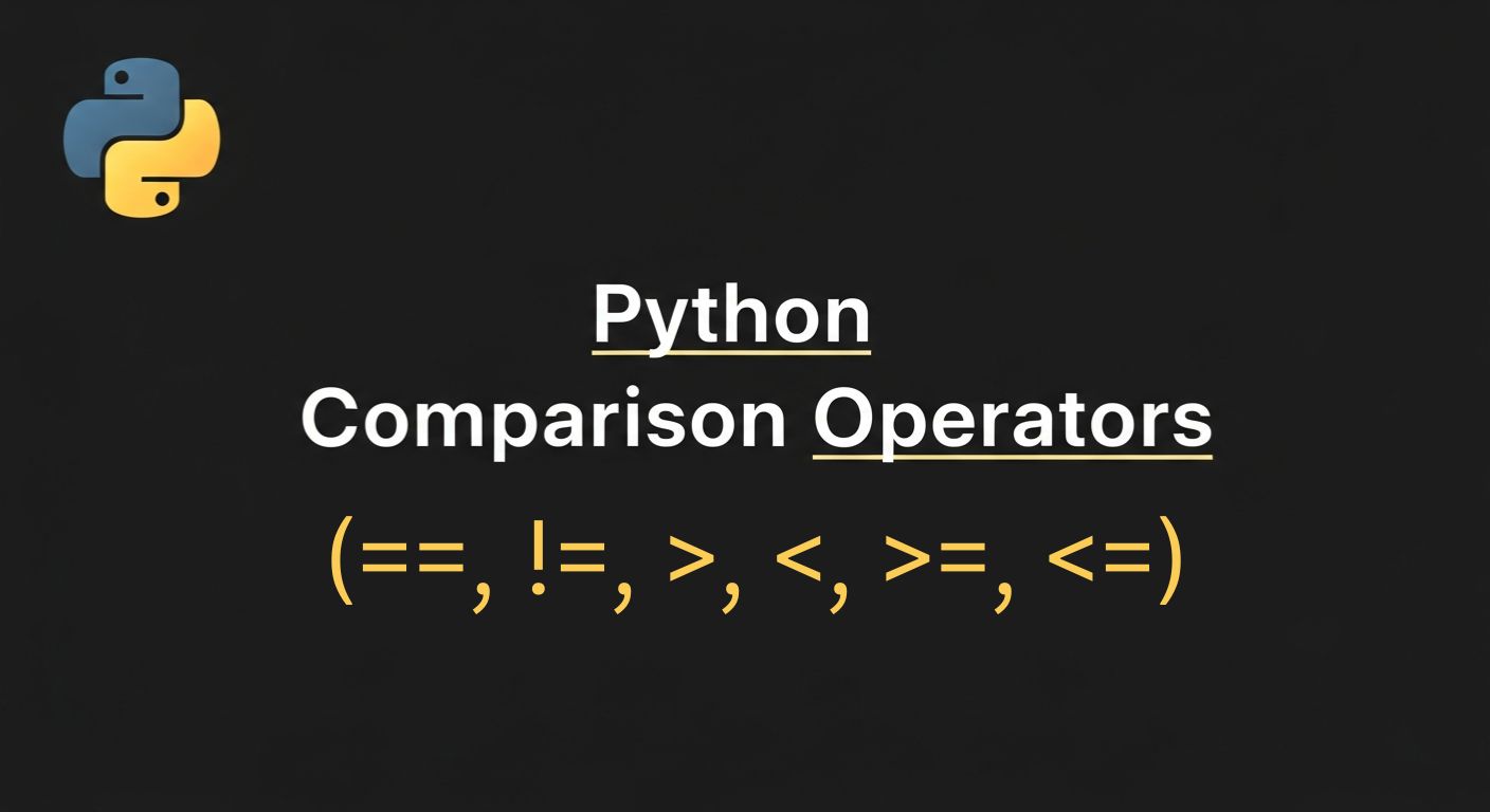 Python Comparison Operators