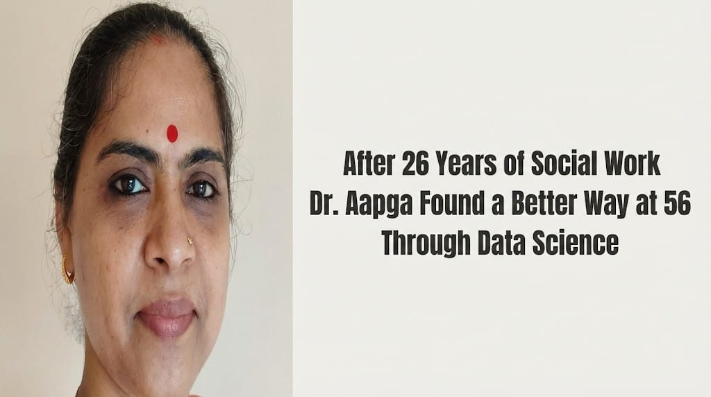 Dr. Aapga Discovered a Better Way at 56, with Data Science