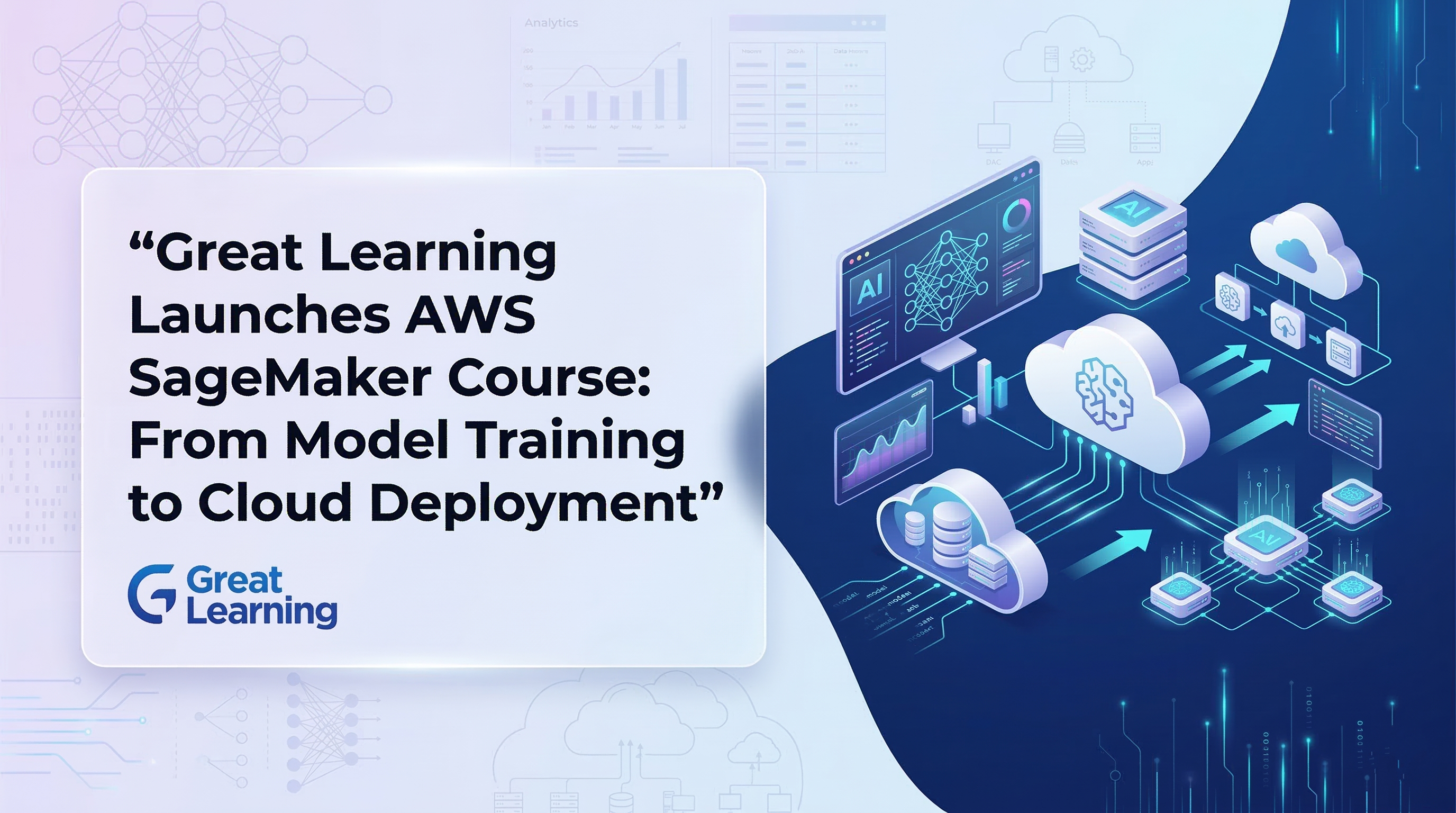 Great Learning Launches Comprehensive AWS SageMaker Course: From Model Training to Cloud Deployment