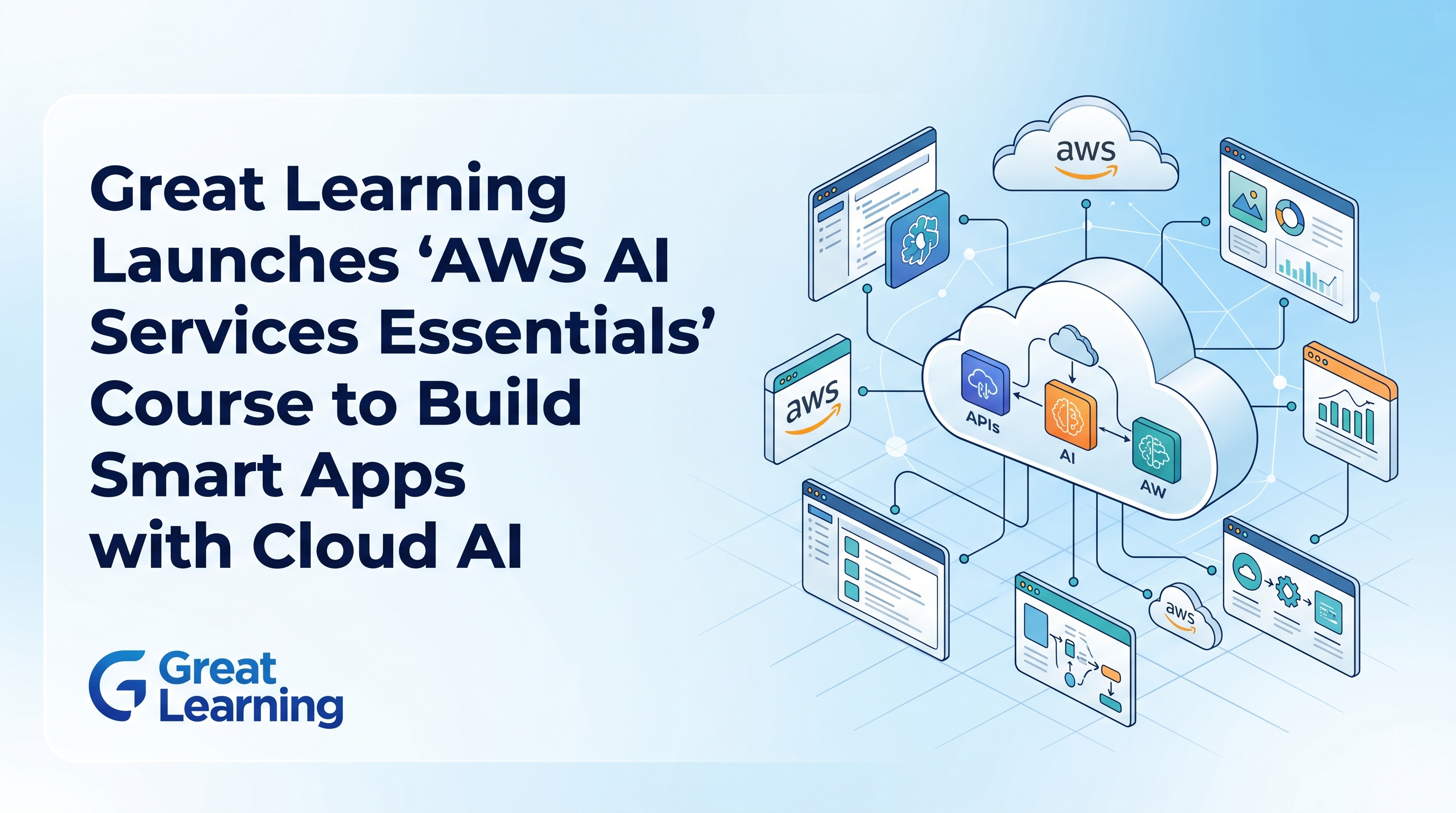 Great Learning Launches "AWS AI Services Essentials" Course to help Build Smart Apps with Cloud AI