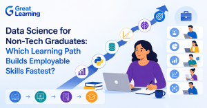 Data Science for Non-Tech Graduates: Which Learning Path Builds Employable Skills Fastest?