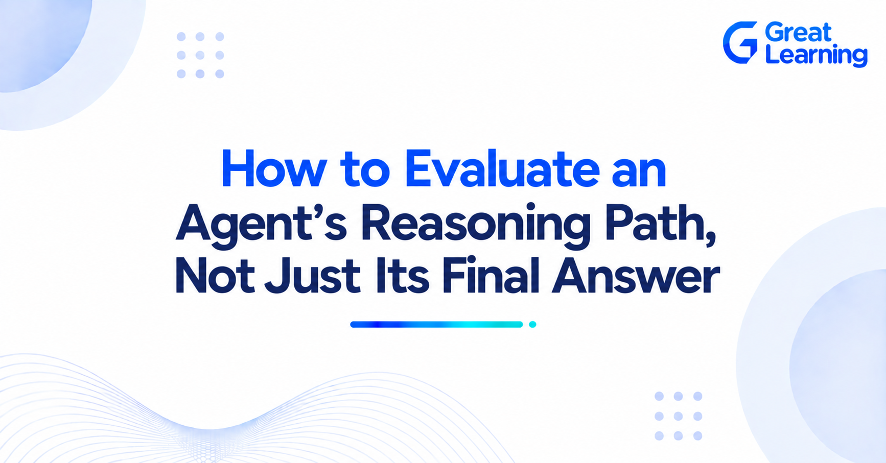 How to evaluate AI agents reasoning paths