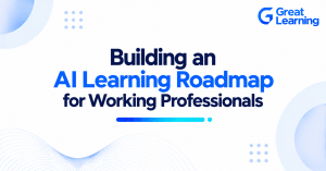 Building an AI Learning Roadmap for Working Professionals