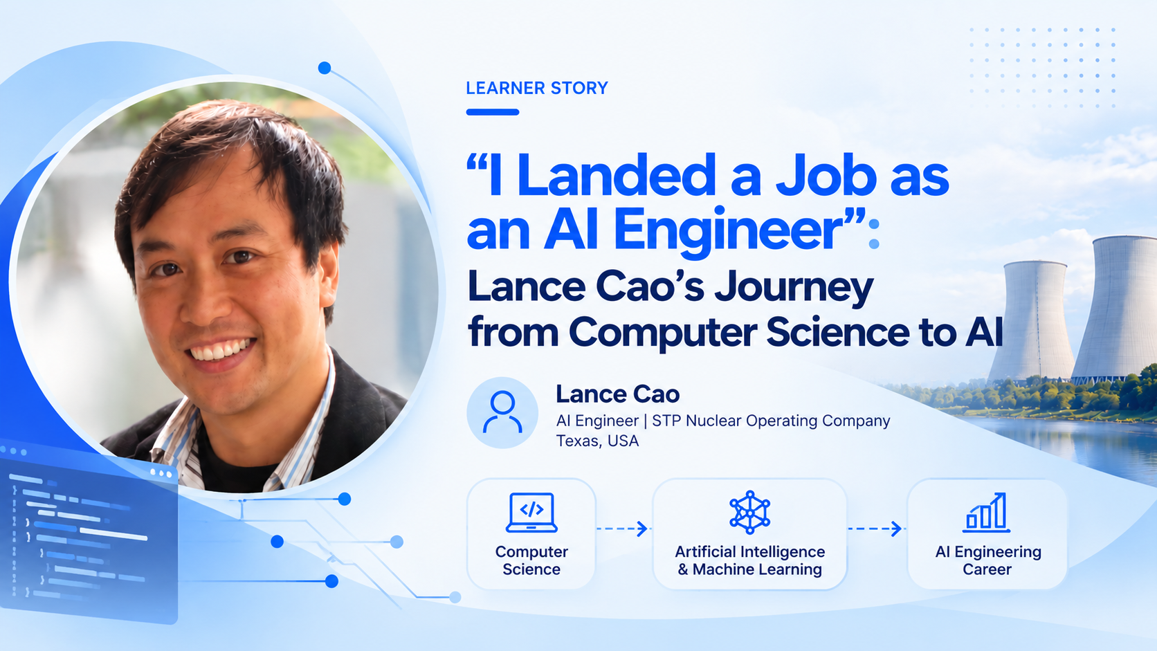 Lance Cao’s journey from Computer Science to AI Engineer at STP Nuclear Operating Company