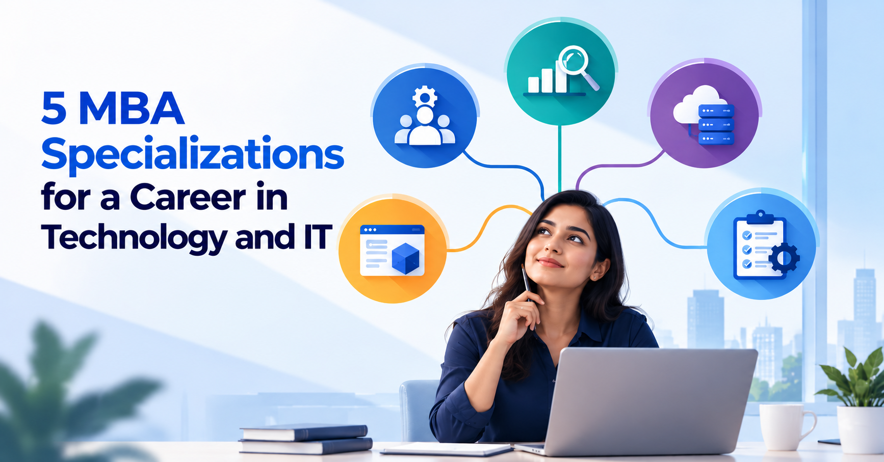 5 MBA Specializations for a Career in Technology and IT